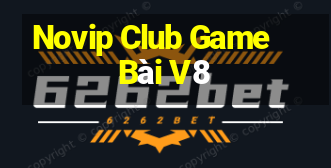 Novip Club Game Bài V8