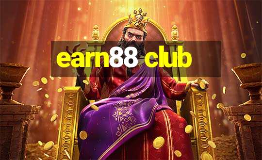 earn88 club