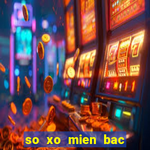 so xo mien bac thu 6