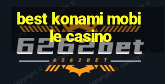 best konami mobile casino