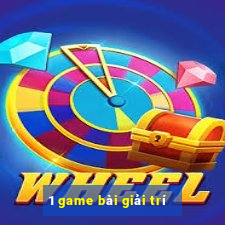 1 game bài giải trí