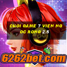 choi game 7 vien ngoc rong 2.5