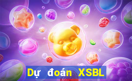 Dự đoán XSBL ngày 6