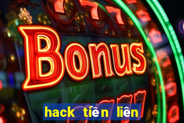 hack tiền liên quân mobile