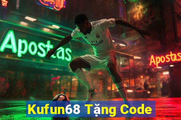 Kufun68 Tặng Code