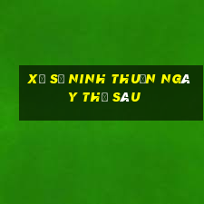 xổ số ninh thuận ngày thứ sáu