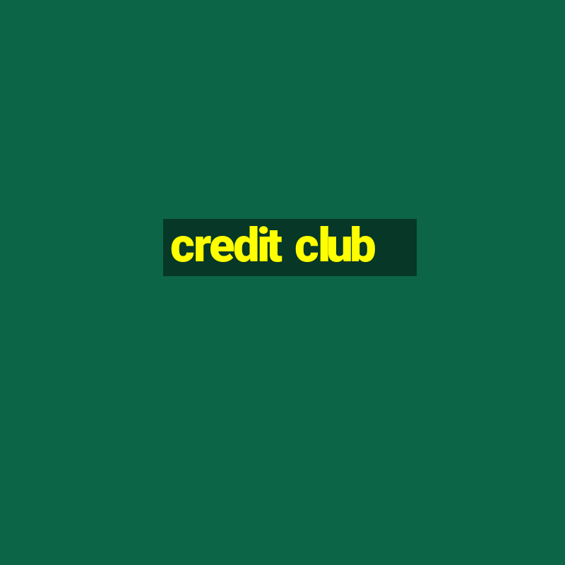 credit club