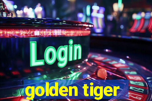 golden tiger