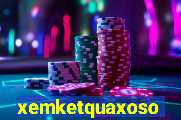 xemketquaxoso