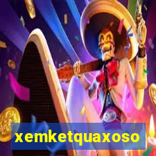 xemketquaxoso