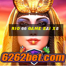 Rio 66 Game Bài X8