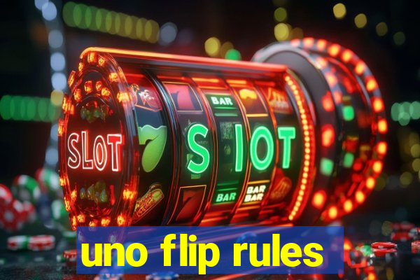 uno flip rules