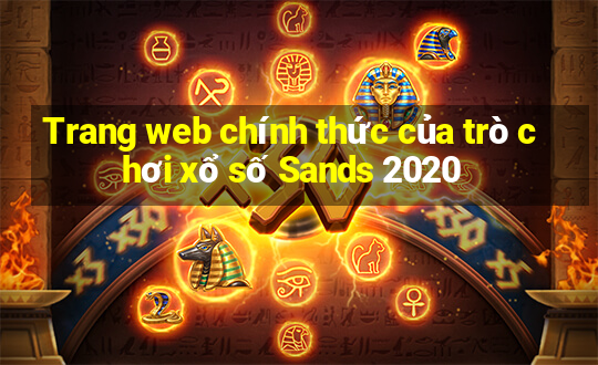 Trang web chính thức của trò chơi xổ số Sands 2020