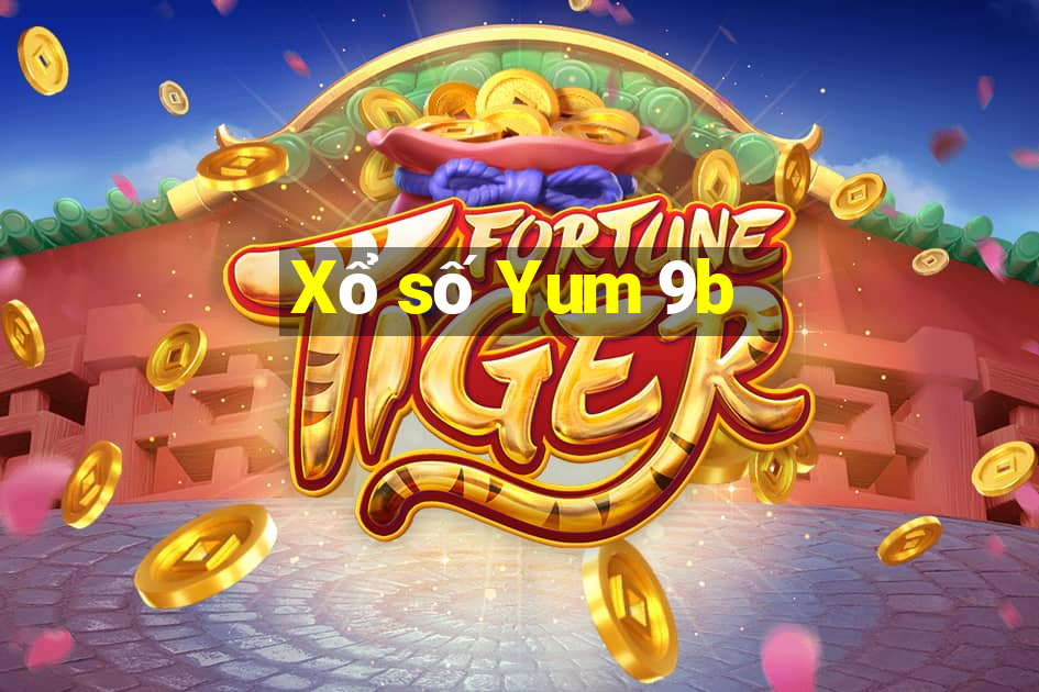 Xổ số Yum 9b