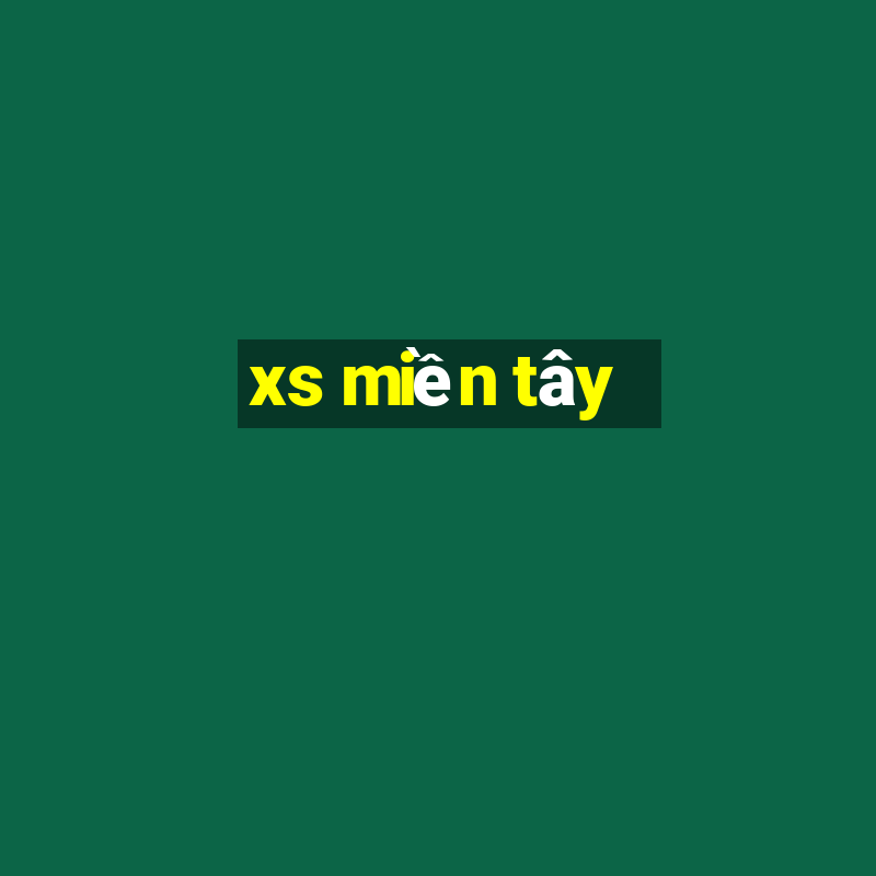 xs mien tay