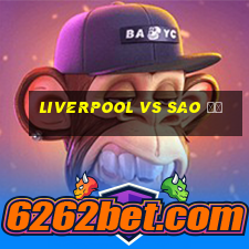 liverpool vs sao đỏ