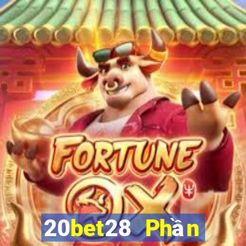 20bet28 Phần mềm LEGEND 28