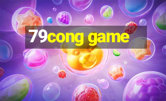 79cong game