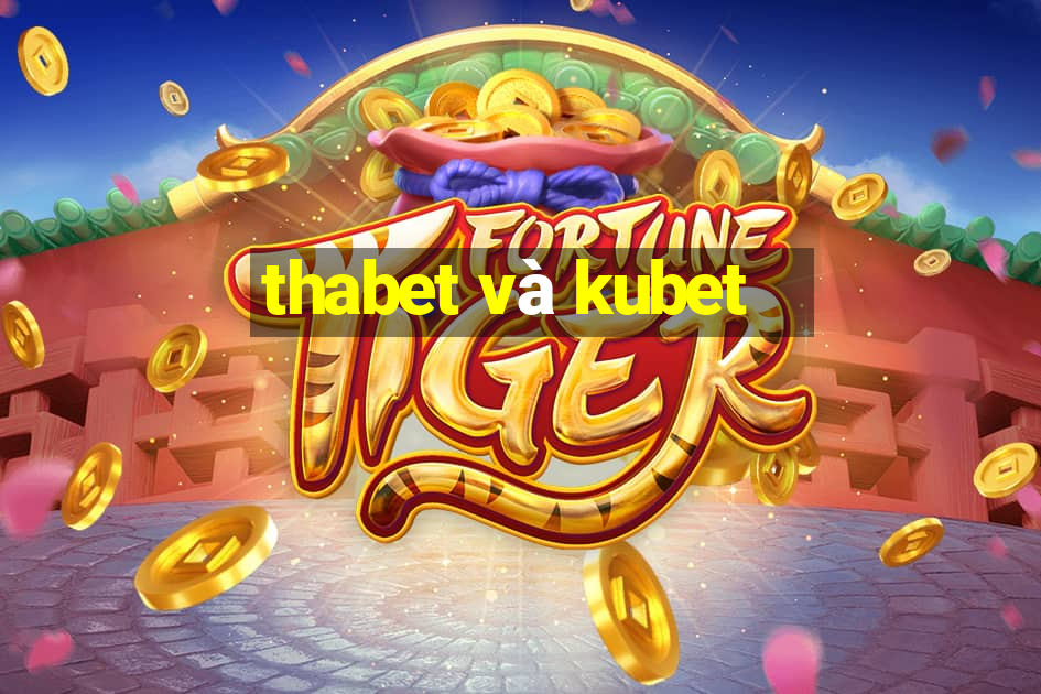 thabet và kubet