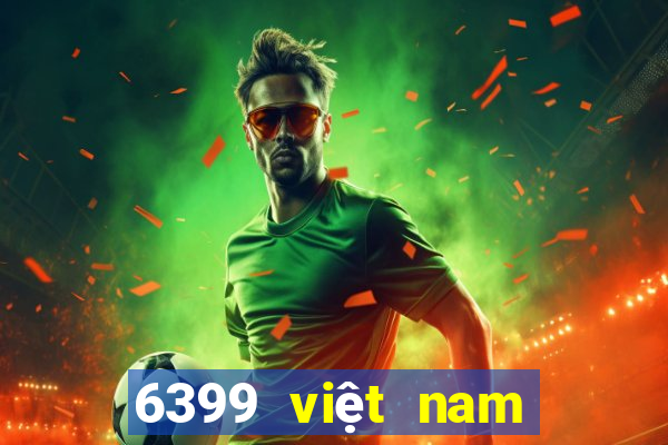 6399 việt nam xổ số