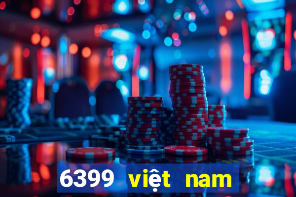 6399 việt nam xổ số