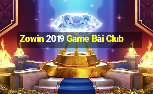 Zowin 2019 Game Bài Club