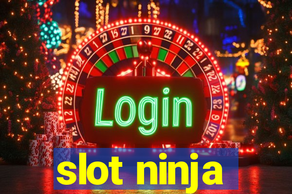 slot ninja