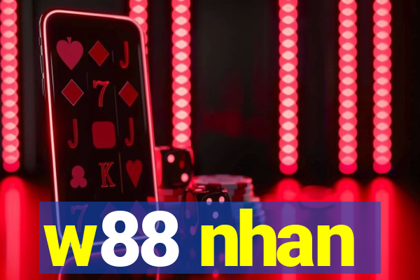 w88 nhan