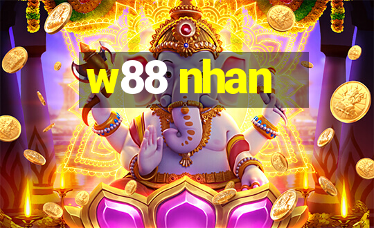 w88 nhan