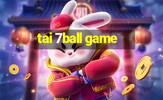 tai 7ball game