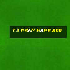 tải ngân hàng acb