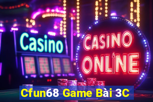 Cfun68 Game Bài 3C