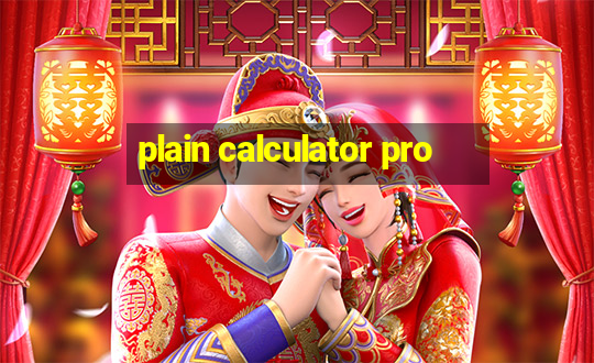 plain calculator pro