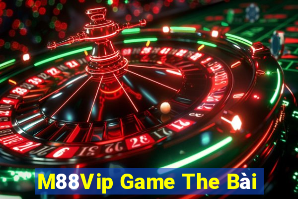 M88Vip Game The Bài