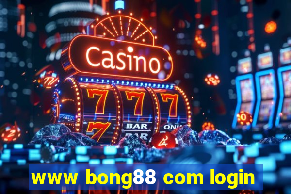 www bong88 com login