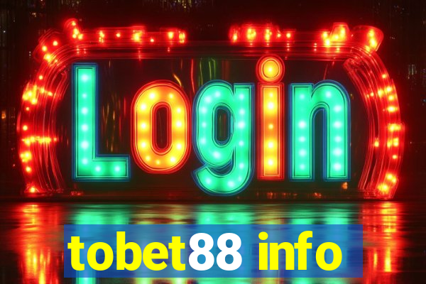 tobet88 info