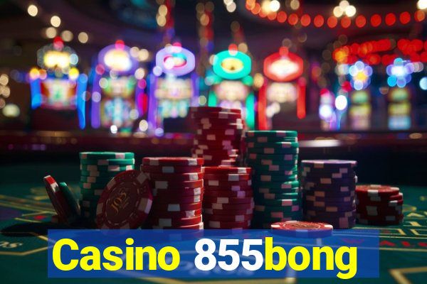 Casino 855bong