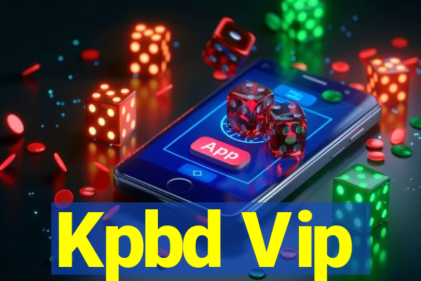 Kpbd Vip