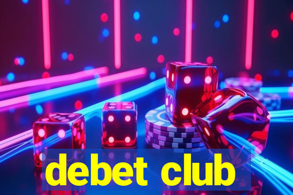 debet club