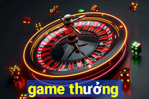 game thưởng