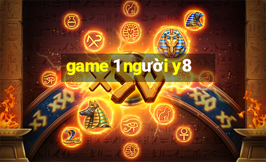 game 1 người y8