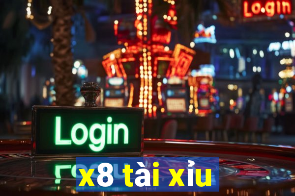 x8 tài xỉu