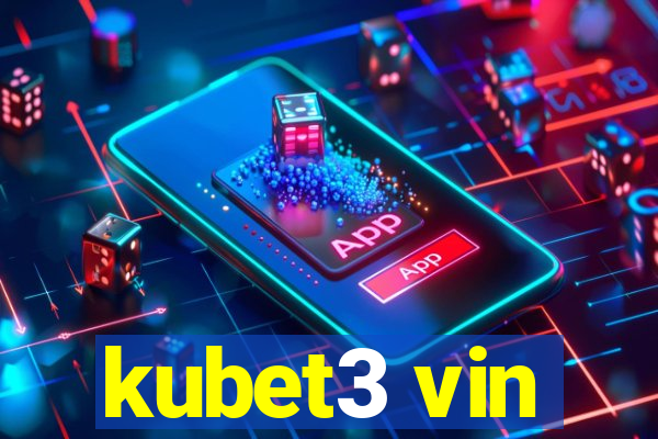 kubet3 vin