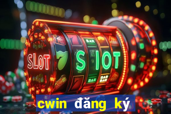 cwin đăng ký nhận 88k