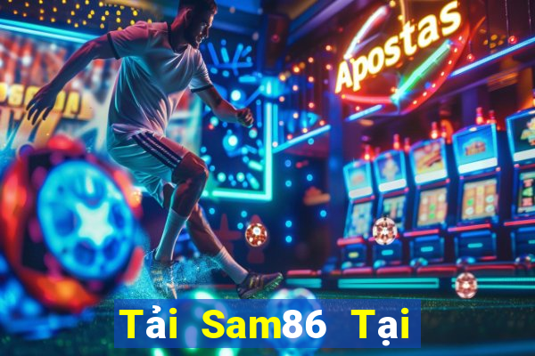 Tải Sam86 Tại Game Bài B52