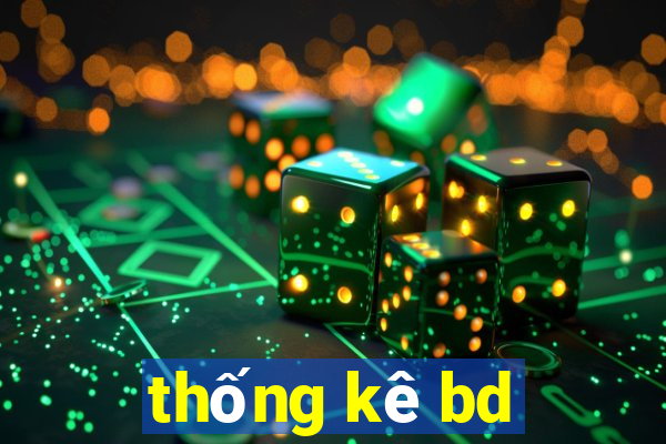 thong ke bd