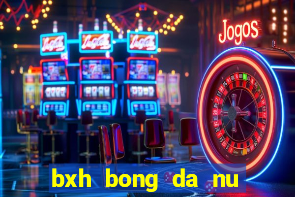 bxh bong da nu seagame 32