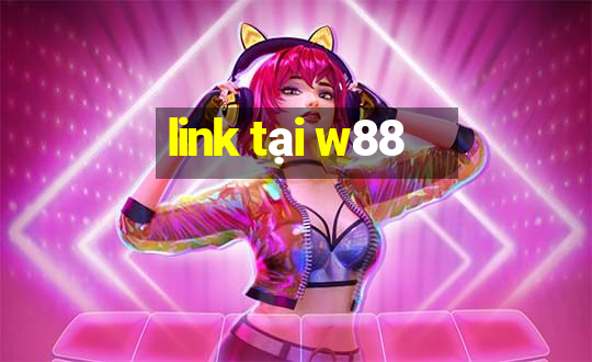 link tại w88