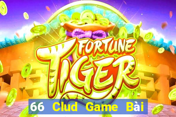 66 Clud Game Bài Tiến Lên