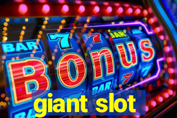 giant slot